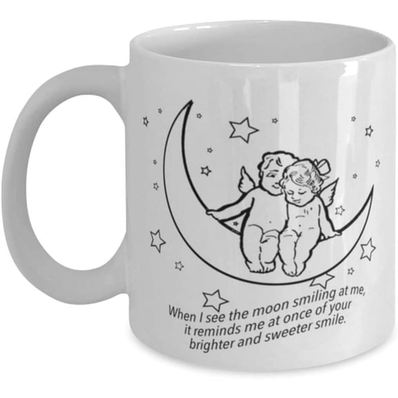 Inspirational Moon Mug saying When I See The Moon Smiling At Me Classic Creative Coffee Tea Cup