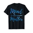 thumbnail image 1 of Inspirational Motivational Gym Quote Mind over Matter T-Shirt, 1 of 3