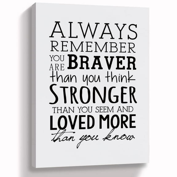 Inspirational Motivational Wall Art, Always Remember You are Braver Than You Think, Inspirational Positive Affirmations Wall Decor for Home Bedroom Living Room, Gift for Christmas