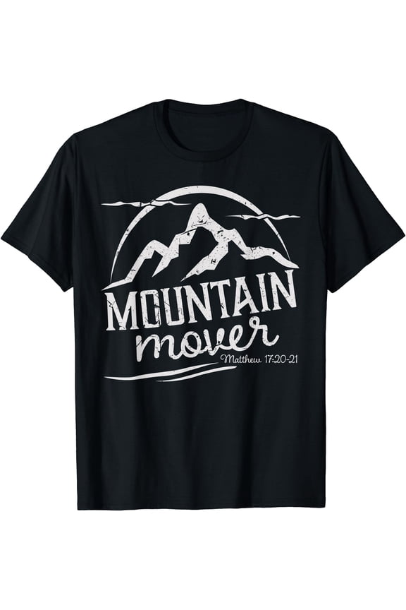 Inspirational Mountain Mover T-Shirt