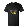 thumbnail image 1 of Inspirational Neurodiversity Quote For An Autism Advocate Unisex T-Shirt, up to size 5XL, 1 of 2