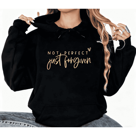 Inspirational Not Perfect Just Forgiven Print Hoodie Graphic Sweatshirt Black S-5XL Shirts Tops