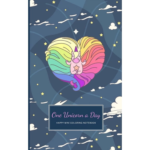 Inspirational Notebooks: One Unicorn A Day : Happy Coloring Notebook With Cute Simple Unicorn Drawings On Each Page (Series #1) (Paperback)