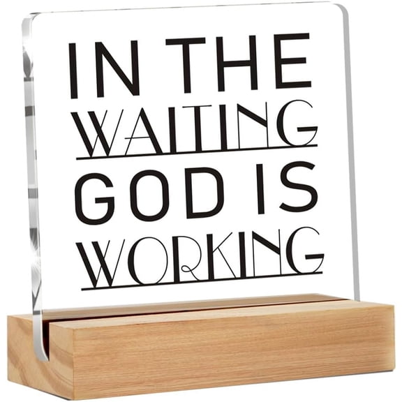 Inspirational Office Decor,in the Waiting God Is Working Sign,Office Desk Signs with Sayings Desk Decoration Office Desk Shelf Decor Sign(4x4 Inch)