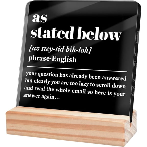 Inspirational Office Desk Decor,Positive Office Gifts for Coworkers Women Men,Motivational Sign for Office,As Stated Below Definition Office Sign Black Acrylic Plaque 4x4 Inch