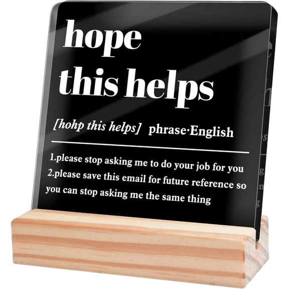 Inspirational Office Desk Decor,Positive Office Gifts for Coworkers Women Men,Motivational Sign for Office,Hope This Helps Definition Office Sign Black Acrylic Plaque 4x4 Inch