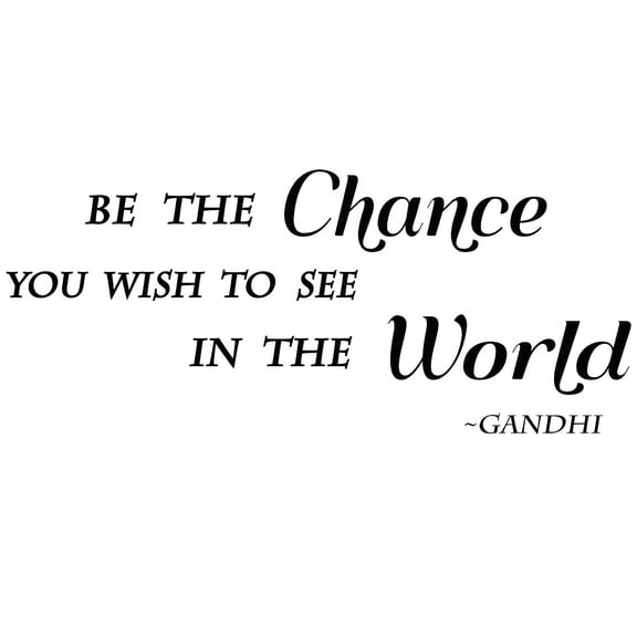 Inspirational PVC Wall Sticker "Be The Change You Wish to See in The World" Gandhi Sayings Wall Decal Self-Adhesive StickerDIY