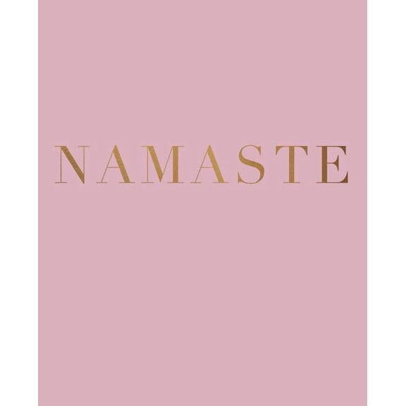 Namaste: A decorative book for coffee tables, bookshelves and interior design styling | Stack deco books together to create a custom look Inspirational Phrases in Blush Paperback 1070611077 Urban