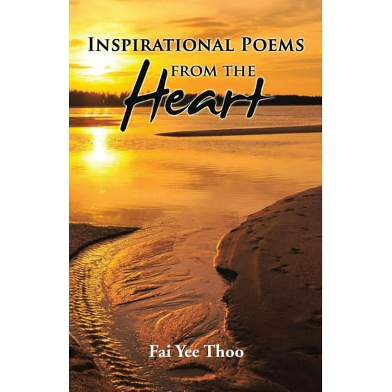 Inspirational Poems from the Heart
