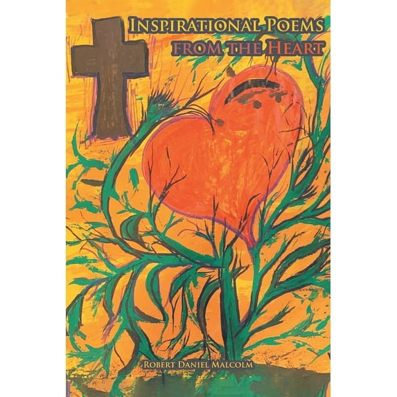 Inspirational Poems from the Heart, (Paperback)