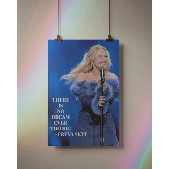 Inspirational Pop Singer Aesthetic Wall Art Poster Featuring Rising Star Freya Skye Dream Big Music Fan Decor 24x36 UNFRAMED