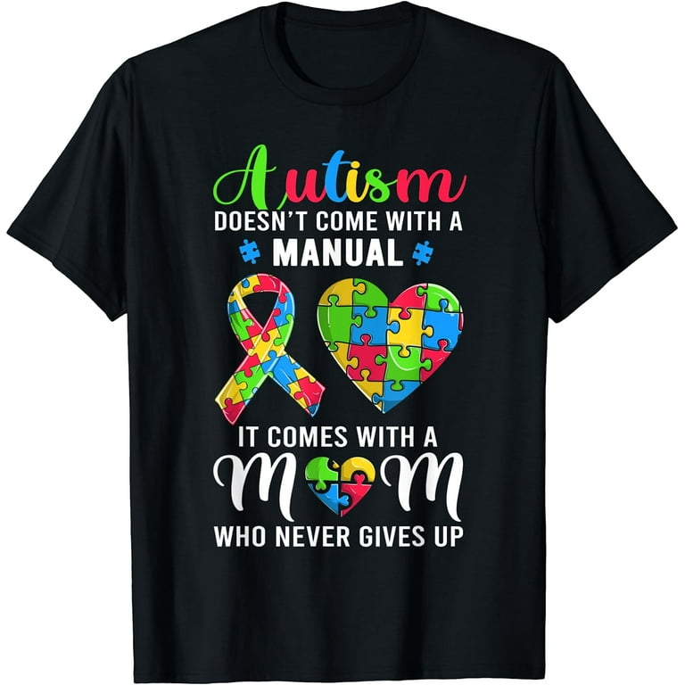 Autism Mom Shirts Women Autism Awareness Mom T-Shirt Autism Mom Shirts Women Autism Awareness Mom T-Shirt