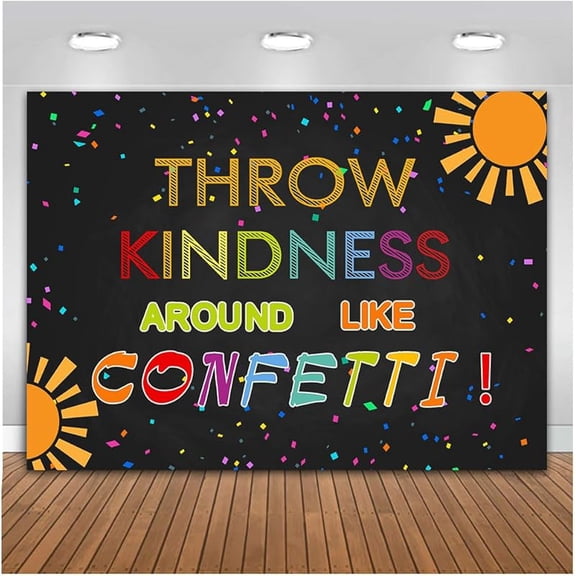 Inspirational Quote Backdrop for Photography Throw Kindness Around Like Confetti Colorful Background School Decoration Classroom Supplies