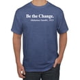 thumbnail image 1 of Inspirational Quote Be the Change by Mahatma Gandhi 1913 Men's Graphic T-Shirt, Vintage Heather Blue, 4XL, 1 of 3