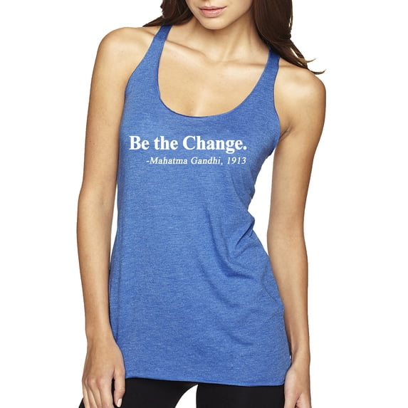 Inspirational Quote Be the Change by Mahatma Gandhi 1913 Tri-Blend Racerback Tank Top, Vintage Royal, X-Large
