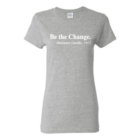 Inspirational Quote Be the Change by Mahatma Gandhi 1913 Womens Graphic T-Shirt, Heather Grey, 2XL