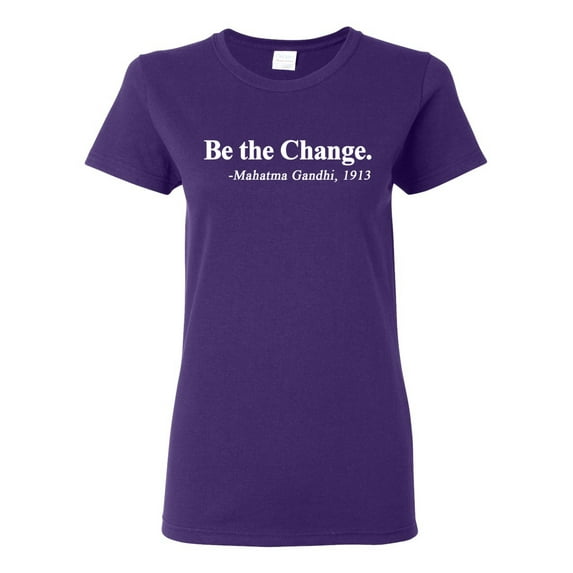 Inspirational Quote Be the Change by Mahatma Gandhi 1913 Womens Graphic T-Shirt, Purple, Large