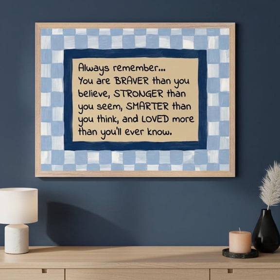 Inspirational Quote Blue Checkered Border Wall Art Nursery Decor Room Positive Unframed Paper Print
