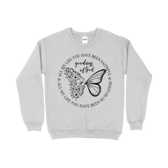 Inspirational Quote Butterfly Sweatshirt, Floral Faithful Goodness of God Top