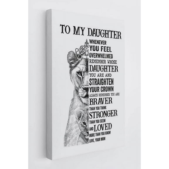 Inspirational Quote To My Daughter Lion Queen Retro Wall Art Canvas Farmhouse Daughter Theme Prints Decor For Home Girls Room College Dorm OfficeDaughter Gifts From Mom