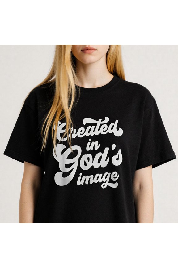 Inspirational Quote Graphic for Adults Created in Gods Image Casual Tee print T Shirt