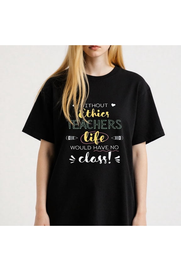 Inspirational Quote Graphic for Teachers Uplifting Theme Casual Tee print T Shirt