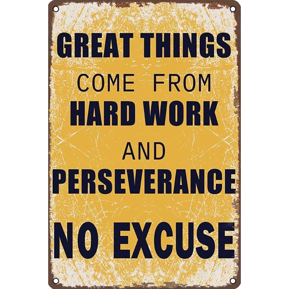 Inspirational Quote Metal Tin Sign Great Things Come From Hard Work and Perseverance Vintage Wall Decor for Home Bar Office 12 x 8 Inch