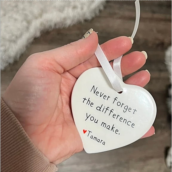Inspirational Quote Ornament, Elegant Appreciation Keepsake, Never Forget The Difference You Make Hanging Decoration, Timeless Home Accent
