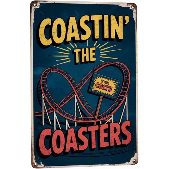 Inspirational Quote Roller Coaster Metal Tin Wall Sign Amusement Park Decor 8 x 12 Inch for Theme Hangings and Man Cave