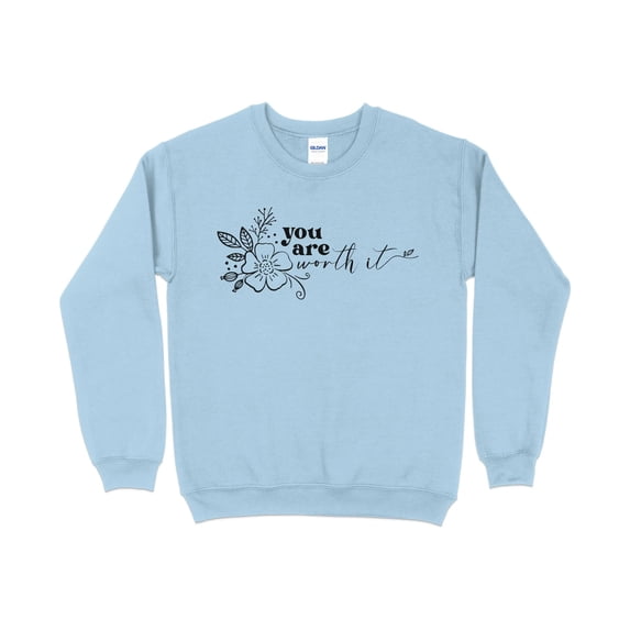 Inspirational Quote Sweatshirt, You Are Worth It, Floral Motif, Casual Pullover, Unisex Comfort Wear, Daily Affirmation Top