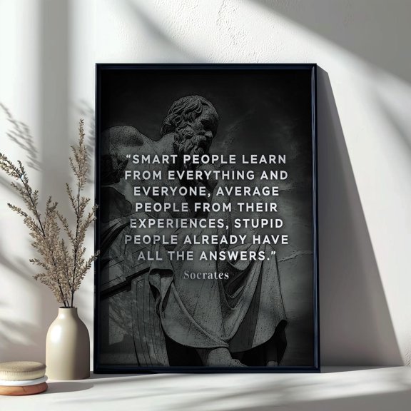 Inspirational Quote Wall Art "Smart People Learn From Everything" Socrates Quote Motivational