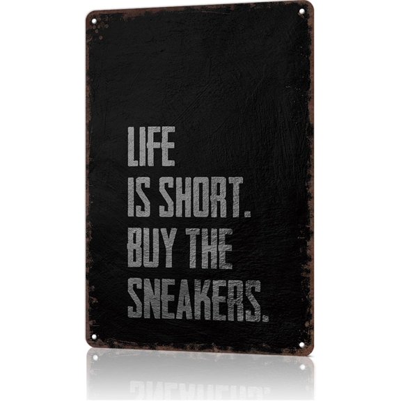 Inspirational Quotes Aluminum Wall Sign 8x12 Inch Sneaker Theme Home Office Decor
