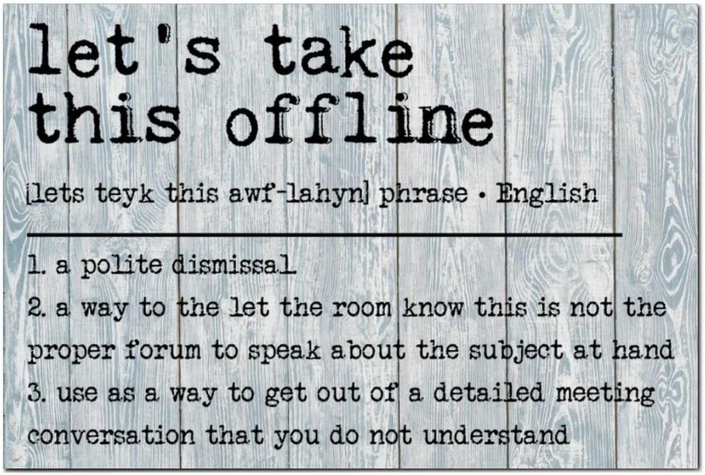 Inspirational Quotes Decor Let s Take This Offline Definition Wooden inspirational-quotes-decor-let-s-take-this-offline-definition-wooden