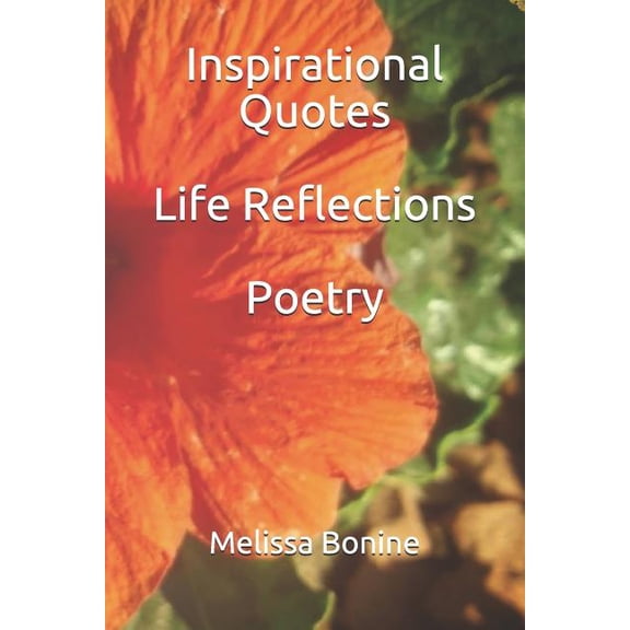 Inspirational Quotes Life Reflections Poetry (Paperback)