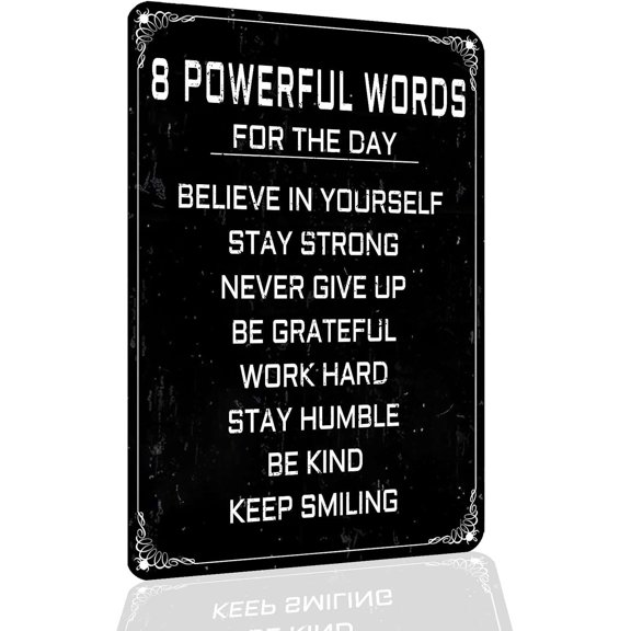 Inspirational Quotes Metal Sign - Motivational Wall Art for Office, Bedroom, Classroom, Gym - Uplifting Positive Decor, Rustproof Aluminum, 8x12 Inches