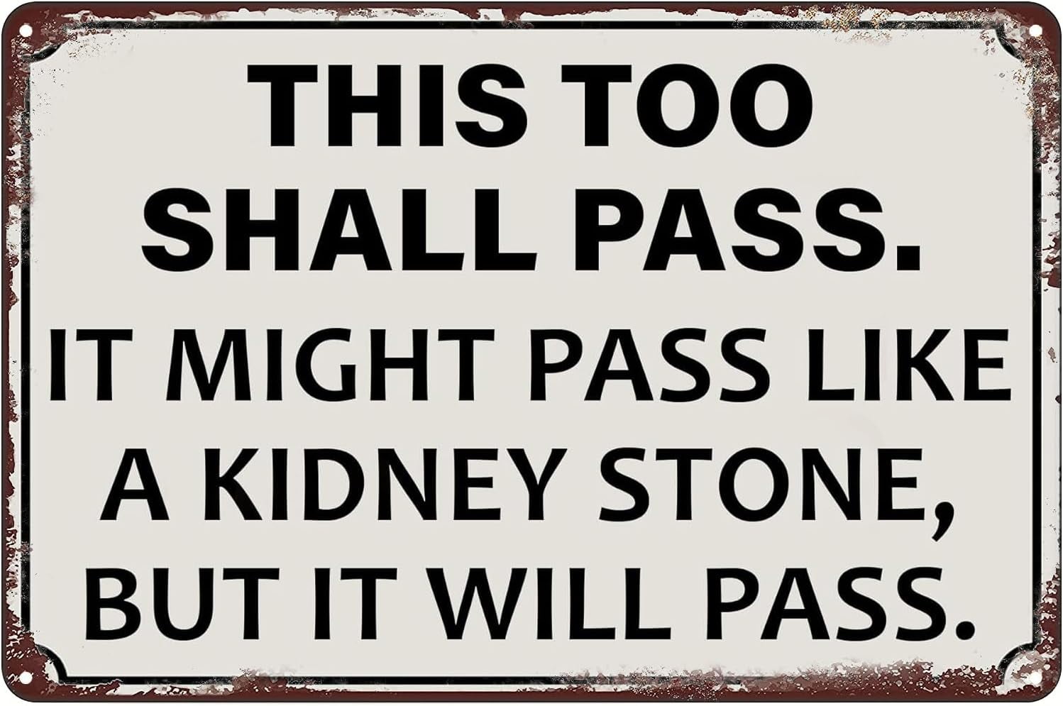 "This Too Shall Pass" Funny Magnet - 5 Inch Vinyl Magnetic Sticker