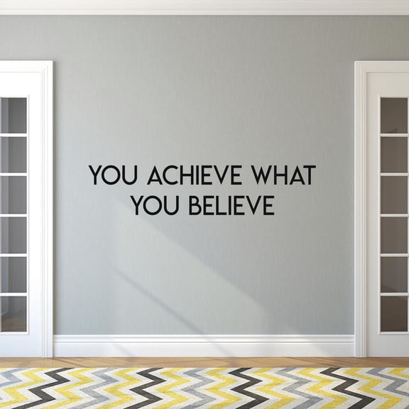 Inspirational Quotes Vinyl Wall Decal - You Achieve What You Believe - 7" x 32" Home Office Workplace Motivational Art Decal Stickers - Bedroom Living Room Vinyl Wall Decor Entrepreneur Sign Poster