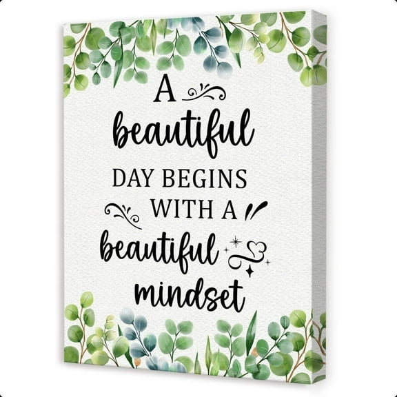 Inspirational Quotes Wall Art,A Beautiful Day Begins with a Beautiful Mindset Wall Artwork,Mental Health Wall Art,Eucalyptus Motivational Canvas Wall Decor for Office Living Room Bedroom