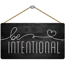 Inspirational Quotes Wooden Sign Inspirational Art Be Intentional Art Inspiring Rustic Sign Wooden Decor For Home Office Living Room Bedroom 12 X 6 Inch