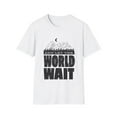 thumbnail image 1 of Inspirational Relax Wait Stop Think Motivational T-Shirt, 1 of 7