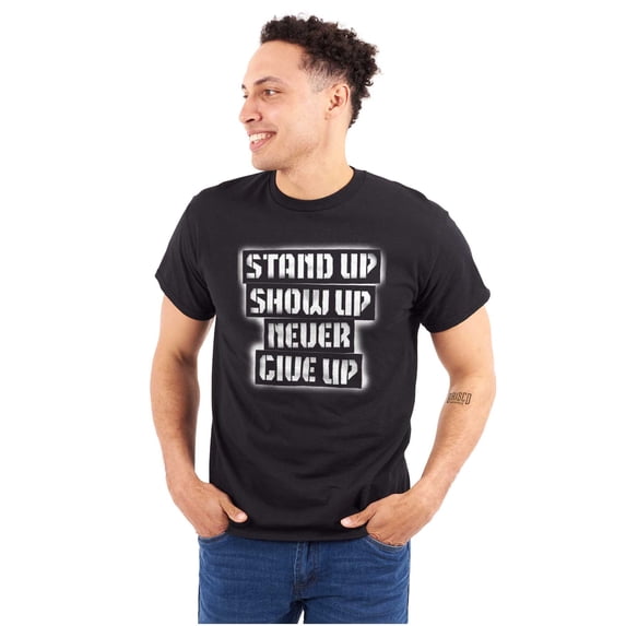 Inspirational Saying Stand Up Show Up Plus Size Crewneck Graphic Tee Shirt Brisco Brands 2X