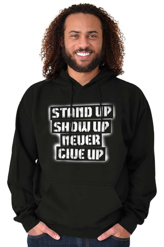 Inspirational Saying Stand Up Show Up Unisex Plus Fleece Graphic Hoodie Brisco Brands 2X
