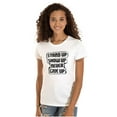 thumbnail image 1 of Inspirational Saying Stand Up Show Up Womens Slim Fit Graphic Tee Brisco Brands S, 1 of 5
