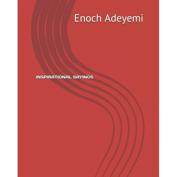 Inspirational Sayings: Every day may not be a good day but there is good in every day (Paperback)