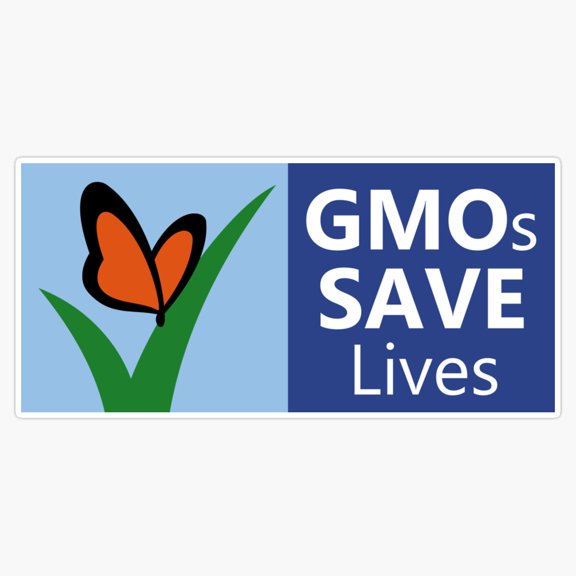 Inspirational Science Slogan GMOs Save Lives Agricultural Technology Biotech Plant Chart Decal For Truck Sticker