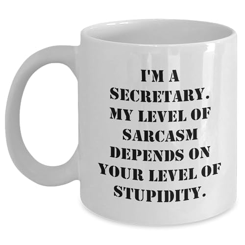 Inspirational Secretary Quote Funny White Coffee Mug Gifts for Graduation Unique Gifts from Teacher to Secretary or Office Collegiate Humor