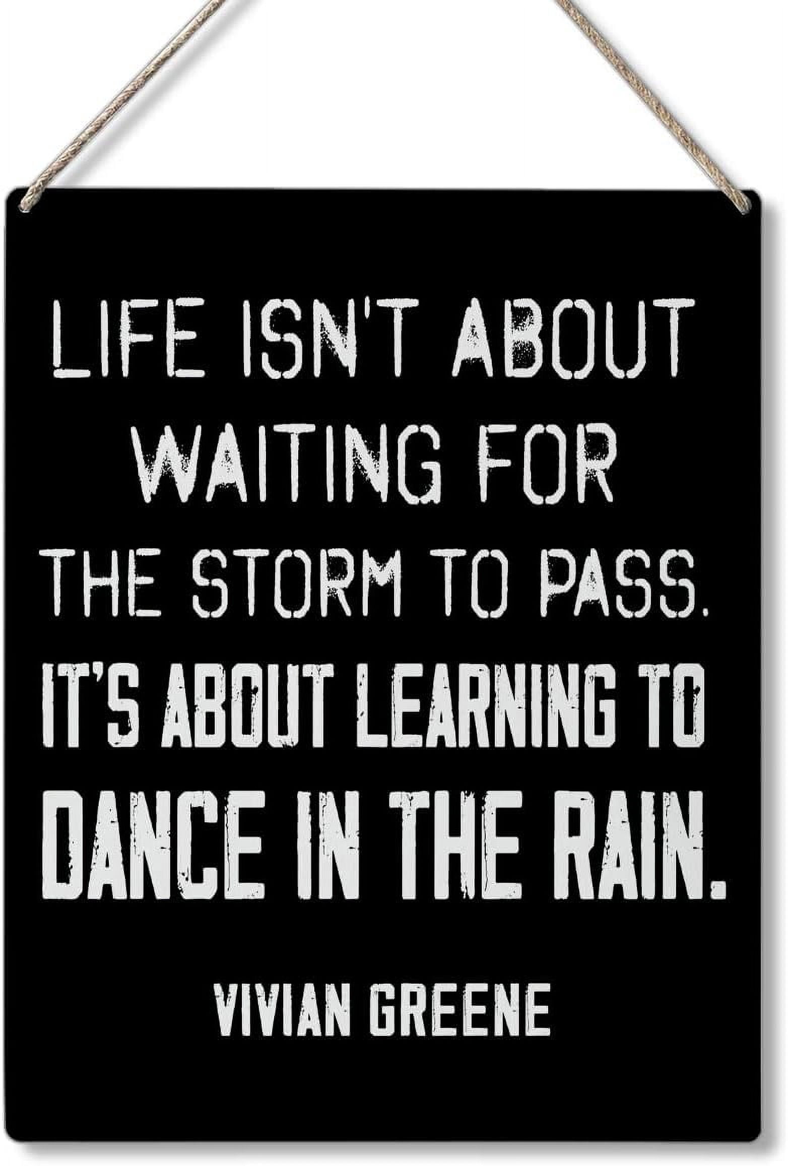 Life isn't about waiting for the storm to pass, it's learning to dance in the Rain ~ Wall or Window Decal (13 x 15, Whtie
