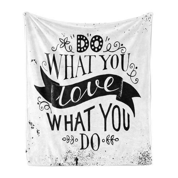 Inspirational Soft Flannel Fleece Blanket, Do What You Love Words of Wisdom Hand Drawn Lettering for a Successful Life, Cozy Plush for Indoor and Outdoor Use, 50" x 60", Black White, by Ambesonne