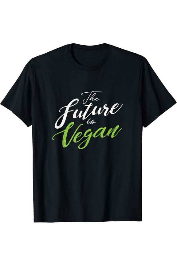 Inspirational THE FUTURE IS VEGAN Apparel for Vegans T-Shirt