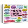 thumbnail image 1 of Inspirational Teacher Poster Canvas Wall Art for Office Home Decor,Motivational Affirmation Teacher Daily Affirmations Quote Canvas Print Wall Art Painting Ready to Hang Gifts,Easel & Hanging Hook, 1 of 7